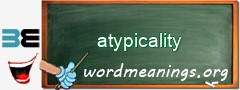 WordMeaning blackboard for atypicality